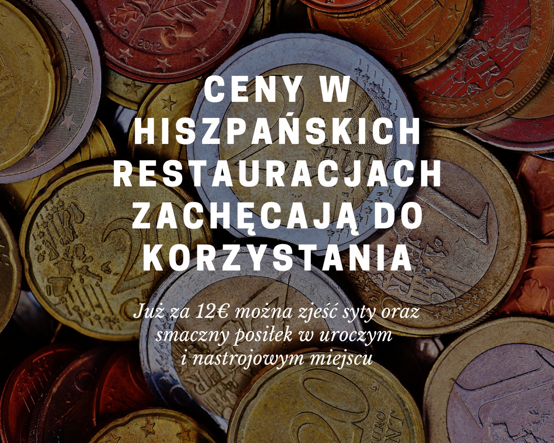 Ceny w hiszpan__skich restauracjach zache__caja__ do korzystania